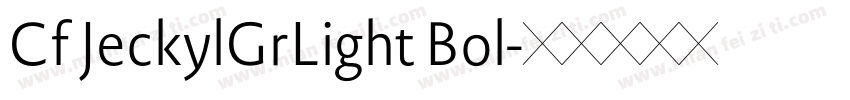 Cf JeckylGrLight Bol字体转换